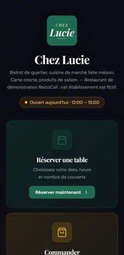 Le site du restaurant de démonstration « Chez Lucie », créé avec RestoCall, vu sur un téléphone : son logo vert, ses horaires du jour, un bouton « Réserver maintenant » et un bouton « Commander en ligne ».